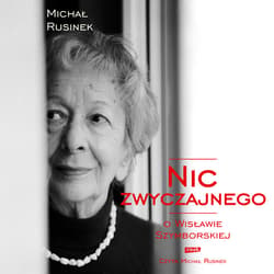 Nic zwyczajnego. O Wisławie Szymborskiej 2023 - audiobook