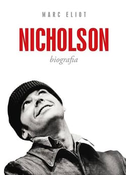 Nicholson Biografia - Marc Eliot