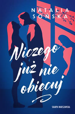 Niczego już nie obiecuj - ebook - Natalia  Sońska