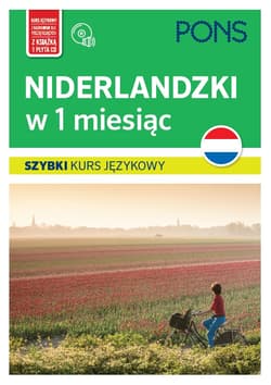 Niderlandzki w 1 miesiąc szybki kurs językowy PONS - Opracowanie Zbiorowe