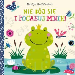 Nie bój się i pocałuj mnie! - Nastja Holtfreter