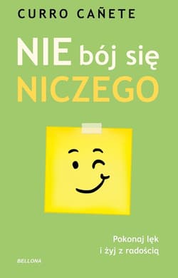 Nie bój się niczego - Curro Canete