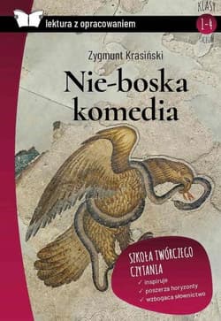 Nie-boska komedia Lektura z opracowaniem - Zygmunt Krasiński