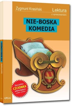 Nie-Boska Komedia Lektura z opracowaniem