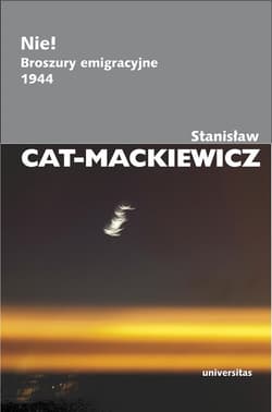 Nie! Broszury emigracyjne 1944 - Stanisław Cat-Mackiewicz