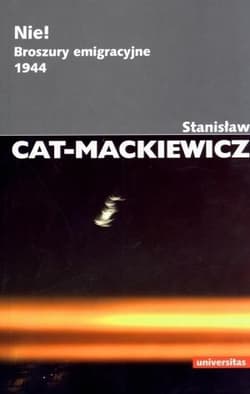 Nie! Broszury emigracyjne 1944 - Stanisław Cat-Mackiewicz