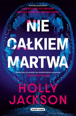 Nie całkiem martwa - ebook - Holly Jackson