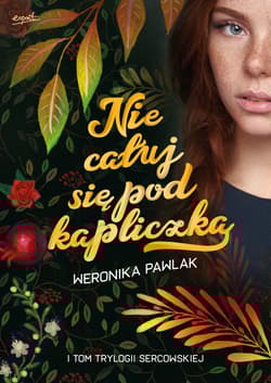 Nie całuj się pod kapliczką - Weronika Pawlak