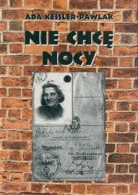 Nie chcę nocy Dziewczyna i kanibale - Ada Kessler-Pawlak