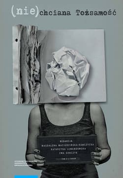 (Nie)chciana tożsamość Tom 2