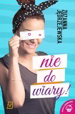 Nie do wiary - Zuzanna Jędrzejewska