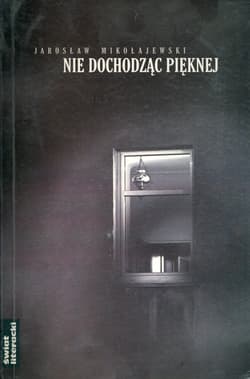 Nie dochodząc Pięknej