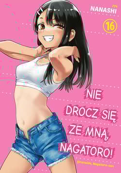 Nie drocz się ze mną, Nagatoro! Tom 16 - Nanashi