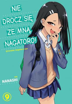 Nie drocz się ze mną, Nagatoro! Tom 9 - Nanashi
