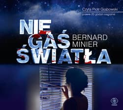 Nie gaś światła - audiobook - Bernard  Minier