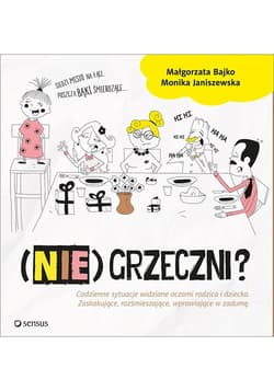 (Nie)Grzeczni? - Janiszewska Monika, Bajko Małgorzata