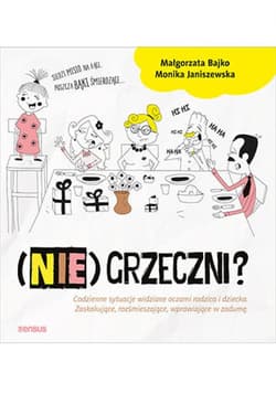 (nie)grzeczni? - audiobook - Bajko Małgorzata, Janiszewska Monika