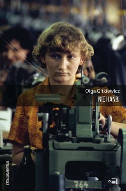 Nie hańbi - Olga Gitkiewicz