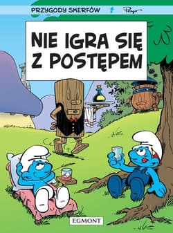 Nie igra się z postępem - Peyo