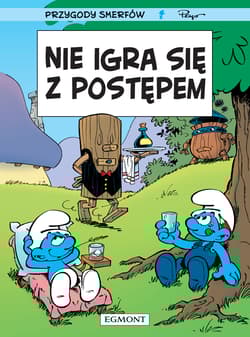 Nie igra się z postępem. Smerfy Komiks - Peyo