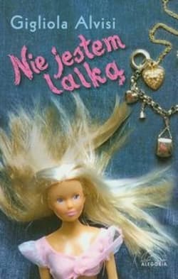Nie jestem lalką - Gigliola Alvisi