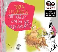 Nie każdy umiał się przewrócić - Krzy, Toon Tellegen, Ewa Stiasny, Jadwiga Jędryas