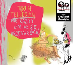 Nie każdy umiał się przewrócić - audiobook - Toon Tellegen
