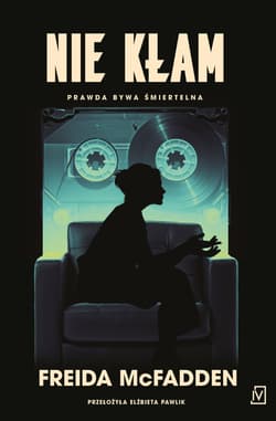 Nie kłam wyd. 2026 - Freida McFadden