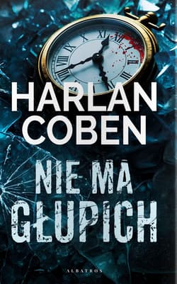 Nie ma głupich (okładka twarda) - Harlan Coben