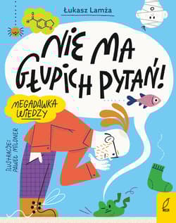 Nie ma głupich pytań! - Łukasz Lamża