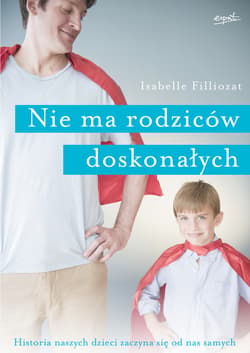 Nie ma rodziców doskonałych - ebook