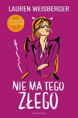 Nie ma tego złego - Lauren Weisberger