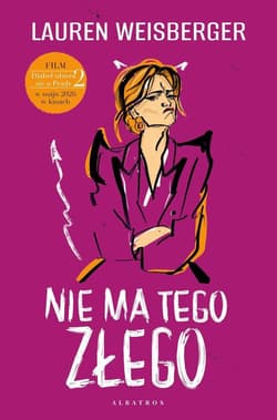 Nie ma tego złego - Lauren Weisberger