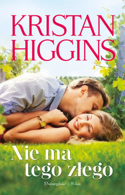 Nie ma tego złego - ebook - Kristan Higgins