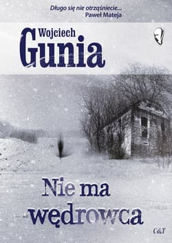 Nie ma wędrowca - Gunia Wojciech
