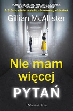 Nie mam więcej pytań - Gillian McAllister
