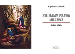 Galeria - zdjęcie nr. 2 - Nie mamy prawa milczeć! Apologia Kościoła