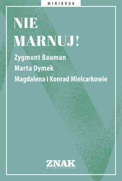 Nie marnuj! - ebook - Autor zbiorowy