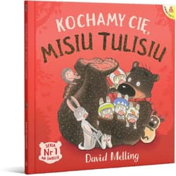 Nie martw się Misiu Tulisiu wyd.2