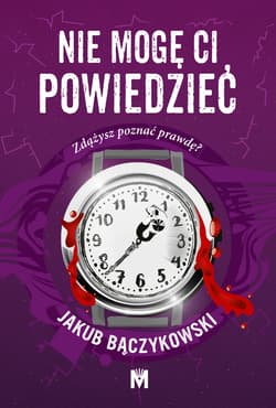 Nie mogę ci powiedzieć - ebook - Jakub Bączykowski