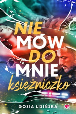 Nie mów do mnie "księżniczko" - Małgorzata Lisińska
