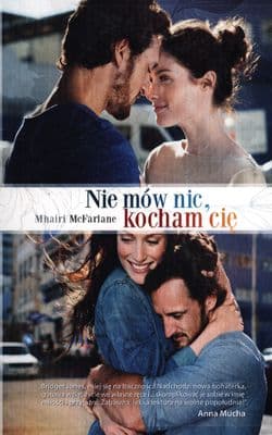 Nie mów nic kocham Cię - Mhairi McFarlane