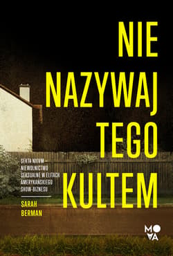 Nie nazywaj tego kultem - ebook - Sarah Berman