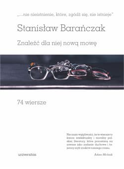 "...nie nieistnienie, które, zgódź się, nie... - Stanisław Barańczak
