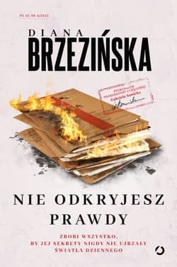 Nie odkryjesz prawdy - Diana Brzezińska
