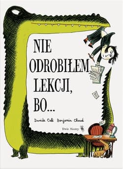 Nie odrobiłem lekcji bo...