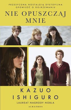 Nie opuszczaj mnie (okładka filmowa) - Kazuo  Ishiguro