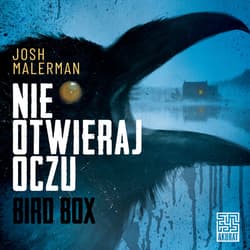 Nie otwieraj oczu - audiobook - Josh Malerman