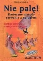 Nie Palę! - Elżbieta Książek