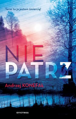 Nie patrz - ebook - Andrzej Konefał